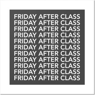 Friday After Class Repeated (White) Posters and Art